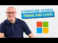 How To Configure Global Theme And Logo In Microsoft 365