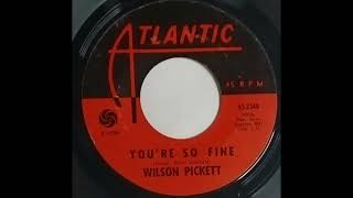Wilson Pickett YOU'RE SO FINE record quality demo