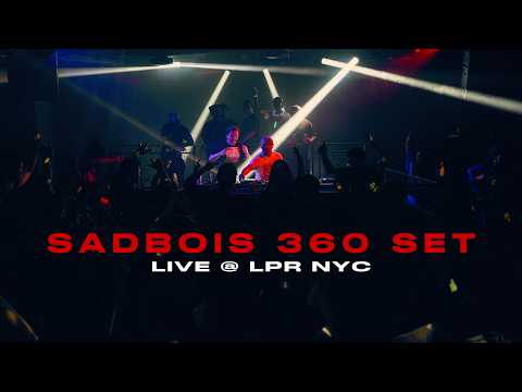 SadBois 360 Set - LPR NYC (Live Set)