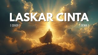 Download lagu Laskar Cinta - Dewa - Cover mp3 Download lagu Laskar Cinta - Dewa - Cover mp3