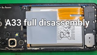 Samsung galaxy A33 or A53  full disassembly  Teardown Repair video how to open Samsung A33 or A53