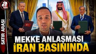 Mekke Anlaşması İran'da nasıl yankılandı? İşte gazete manşetleri... | 