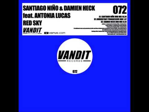 Santiago Niño & Damien Heck feat. Antonia Lucas - Red Sky (Santiago Nino Dub Mix) [2007]