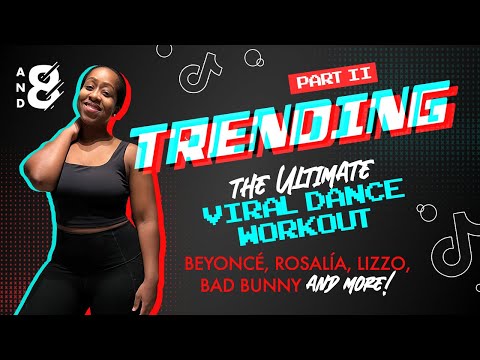 TRENDING (Part II): Viral Dance Workout // Beyoncé, Rosalía, Bad Bunny, Nicki Minaj and more!