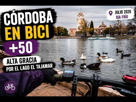 Córdoba en bici +50 Alta Gracia,  Lago Tajamar, Monumen  las Americas  Julio 2026