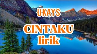 Download lagu UKAYS - CINTAKU lirik ( Lirik Lagu ) Musik Malaysia Lirik mp3 Download lagu UKAYS - CINTAKU lirik ( Lirik Lagu ) Musik Malaysia Lirik mp3