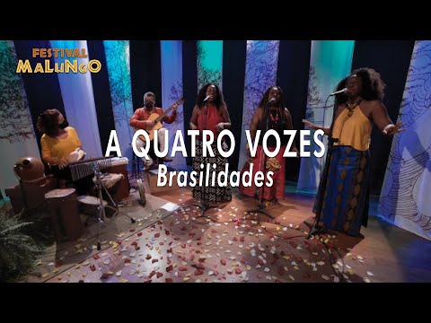 Festival Malungo - A Quatro Vozes "Brasilidades"