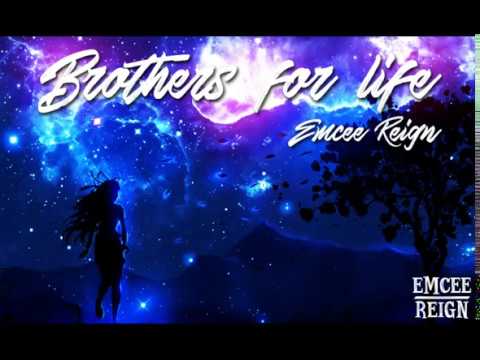 Rap - Brothers For Life *Full Song*「Reign」