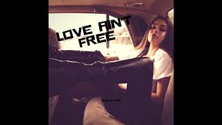 Adelina - Love Ain't Free
