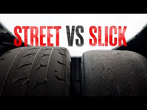 STREET VS SLICKS | Which tire is right for you?