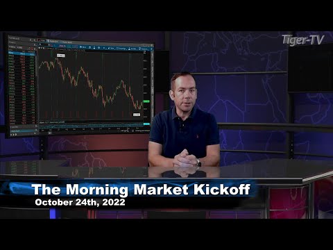 October 24th The Morning Market Kickoff with Tommy O'Brien on TFNN - 2022