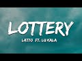 Latto - Lottery (Lyrics) ft. LU KALA