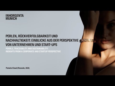 Pearls, traceability and sustainability: Insights from a corporate and startup perspective