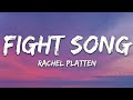 Rachel Platten - Fight Song (Lyrics) Rachel Platten - Fight Song (Lyrics)