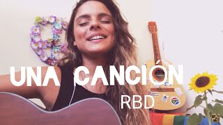 #NOSTALGIARBD: Una canción (RBD) - Júlia Cascon cover