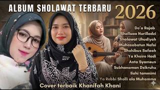 Download lagu FULL ALBUM SHOLAWAT TERBARU 2026 🎵 Lagu Sholawat Terbaik & Merdu (Cover Khanifah Khani) mp3