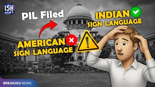 India's Deaf Community Opposes PIL for American Sign Language