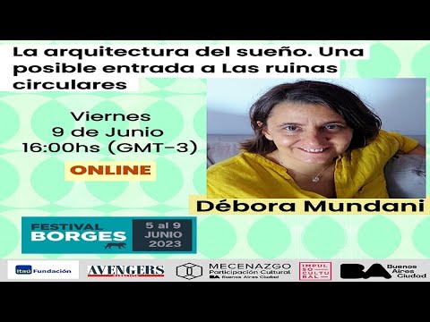 Taller de lectura: "Las ruinas circulares" - Débora Mundani - Festival Borges 2023