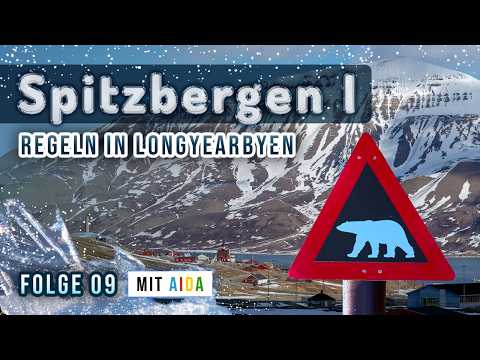 Longyearbyen auf Spitzbergen (Svalbard) erkunden | AIDA Highlights am Polarkreis Folge 09