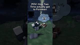 Two Time will cause the roaring!!! #forsaken #roblox #robloxanimation #deltarune