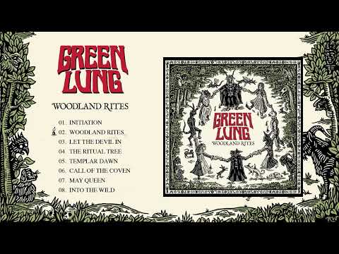 GREEN LUNG - Woodland Rites (Official Full Album Stream)