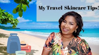 Travel Skincare Tips - DOs & DONTs |Sheri Approved