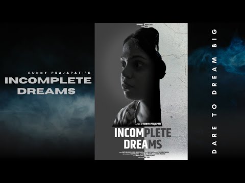 Incomplete Dreams | Official Hindi Teaser | Anvita Bhargava | Sunny Prajapati | Yassh VJ