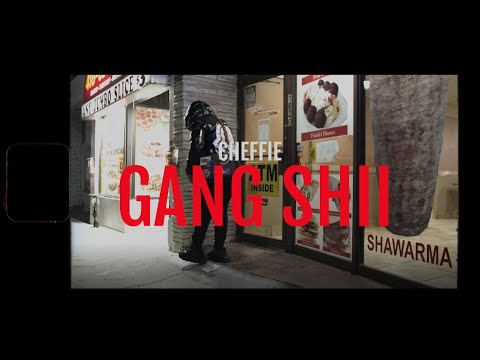 Xheffie - Gang Shii