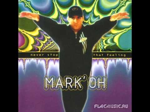 Mark'Oh - Never Stop That Feeling (Full Album)