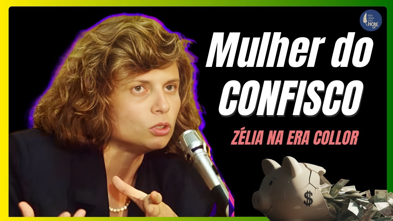 A MULHER POR TRÁS DO MAIOR CONFISCO DA HISTÓRIA DO BRASIL | Zélia Cardoso de Mello