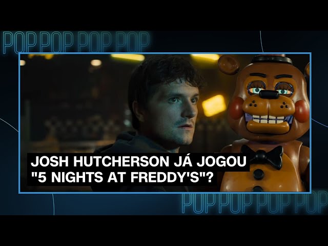 Josh Hutcherson já jogou "5 Nights at Freddy's"? | CNN Entrevista