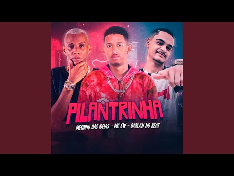 Pilantrinha (feat. Darlan no Beat & Mc Gw)