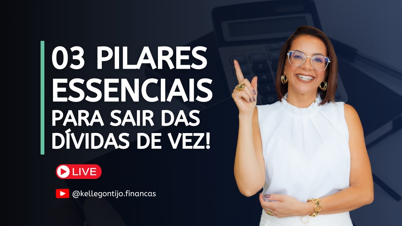 Jornada de Lives | #32ª: Os 3 Pilares Para Eliminar Suas Dívidas 💸