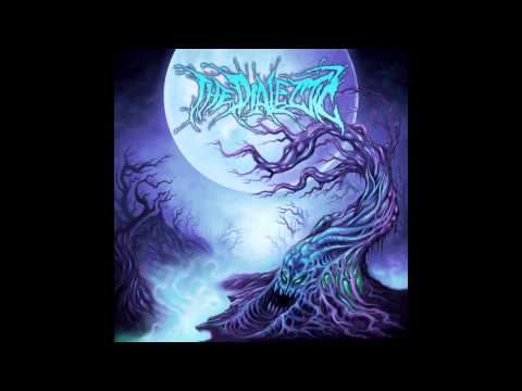 The Dialectic - Follow Me Into Hell