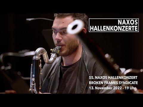 Naxos Hallenkonzert #55 — Broken Frames Syndicate - Rosmanich - A Sky Of Thousand Windows