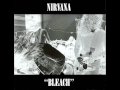 Nirvana - Love Buzz (Live Bleach Version) 