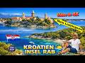 Kroatien 4K Rab Impressionen Die Highlights Der Insel