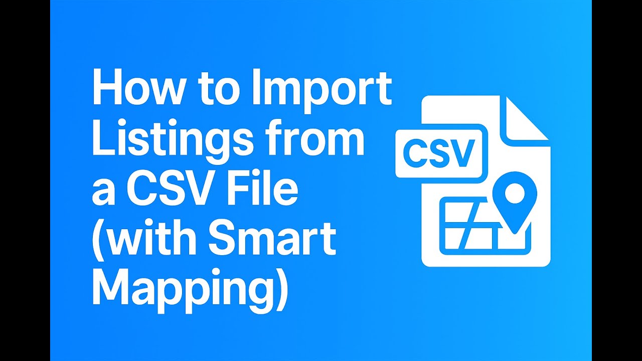 How to Import Business Listings from a CSV File (with Smart Mapping)