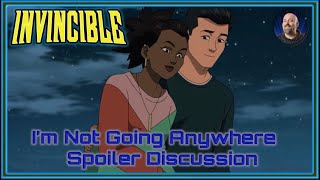 Invincible: Season 2 Episode 7 (I'm Not Going Anywhere) - Spoiler Discussion