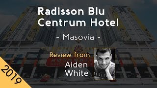 Radisson Blu Centrum Hotel 5⭐ Review 2019