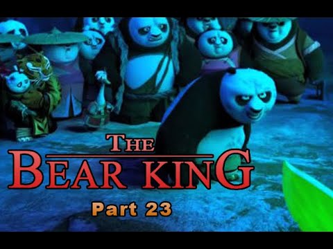 The Bear King Part 23 - Battle For Bear Mountain