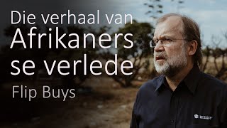 Die Verhaal van Afrikaners se Verlede