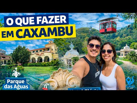CAXAMBU MG: O que fazer + dicas + onde ficar hospedado (Parque das águas, teleférico mais!)