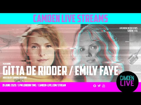 Camden Live Lockdown Stream #15 -Highlights -  Emily Faye ⁄ Gitta de Ridder