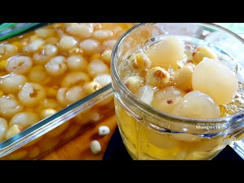 CHÈ HẠT SEN LONG NHÃN tươi mát giải khát ngày nắng nóng cách nấu nhanh dễ |Nhamtran FV