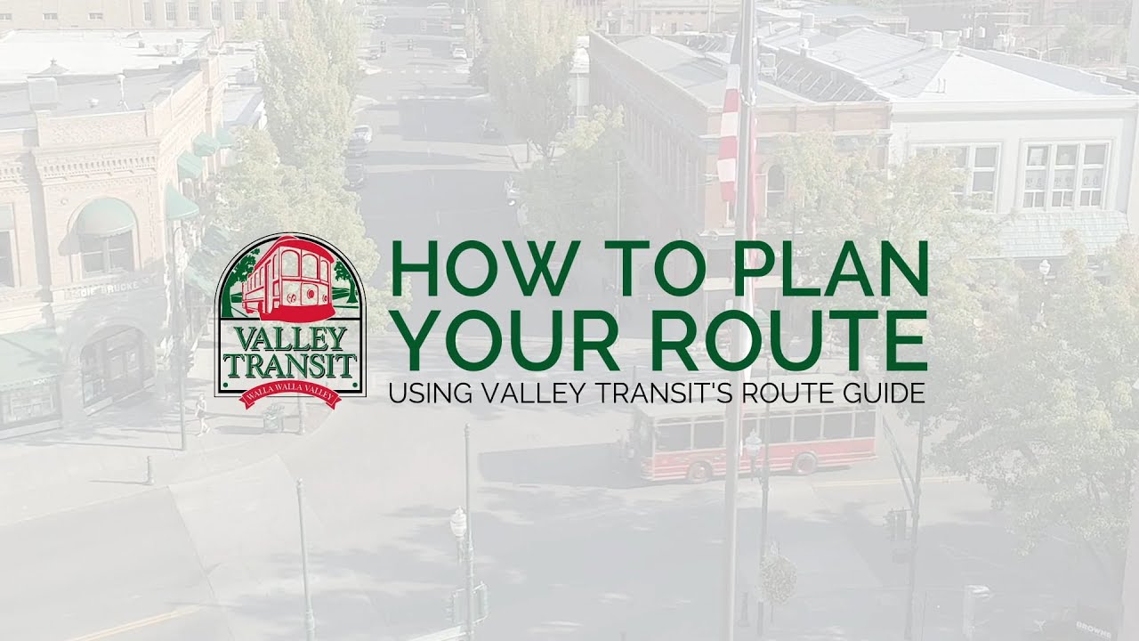 How to Plan Your Route | Walla Walla Valley Transit