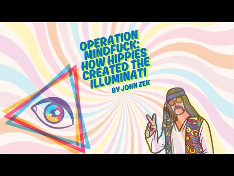 Operation Mindfuck: How hippies created the Illuminati