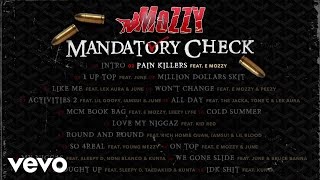 Mozzy - Pain Killers (Audio) ft. E Mozzy