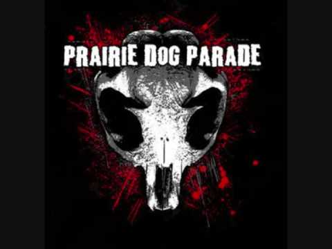 Prairie Dog Parade- Shadow Pumper