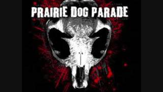 Prairie Dog Parade- Shadow Pumper